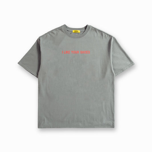 HXXG Slang Tee"I LIKE YOUR SHOES"【限定】