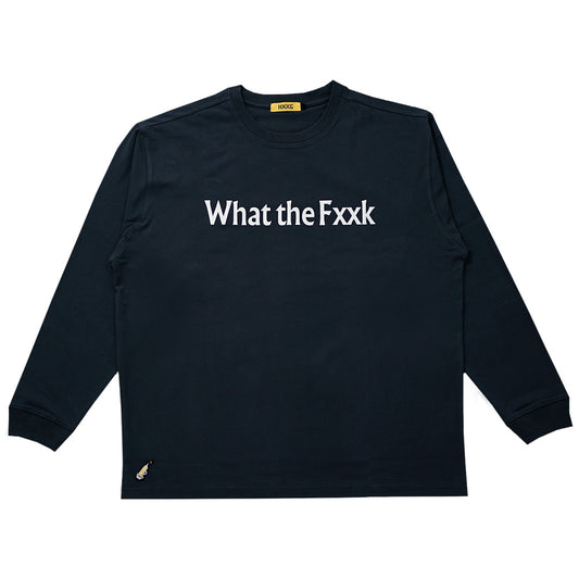 HXXG What's the Fxxk Long T-shirt【限定】